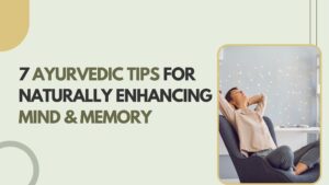 Tips for Naturally Enhancing Mind and Memory