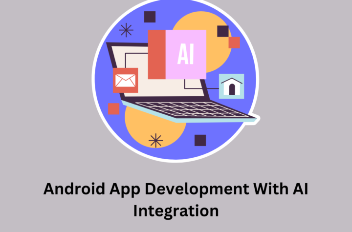 Android App Development