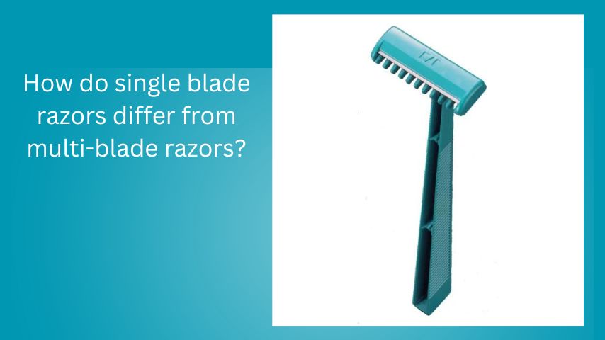 Why Are Single Blade Razors Making a Comeback