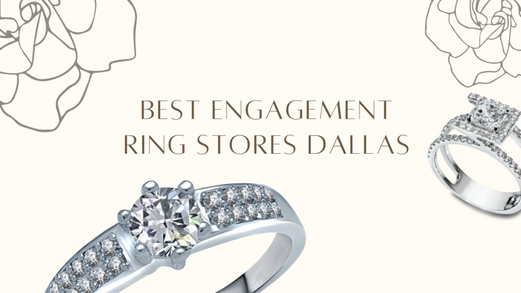 best engagement ring stores Dallas