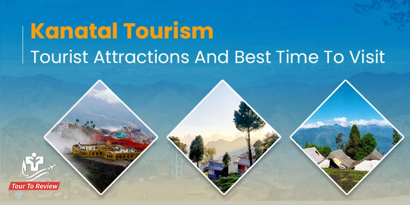 kanatal travel guide