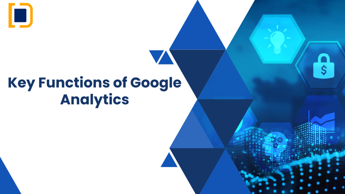 main features and functions of Google Analytics