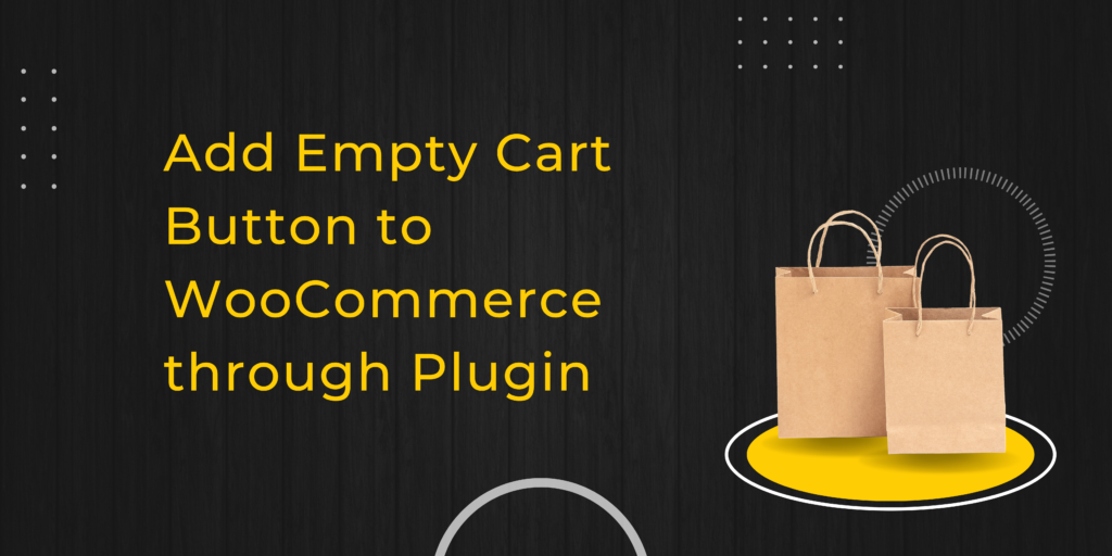 add empty cart button to woocommerce