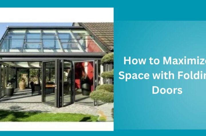 How to Maximize Space with Folding Doors